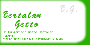 bertalan getto business card